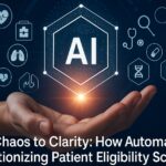 From Chaos to Clarity: How Automation is Revolutionizing Patient Eligibility Screening