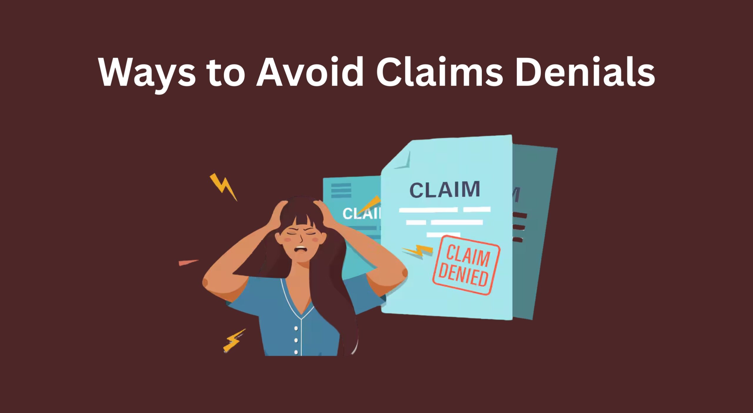 Ways to Avoid Claims Denials